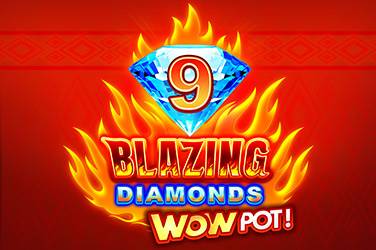 9 blazing diamonds wowpot! game