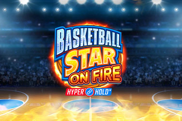 Basketball star on fire game