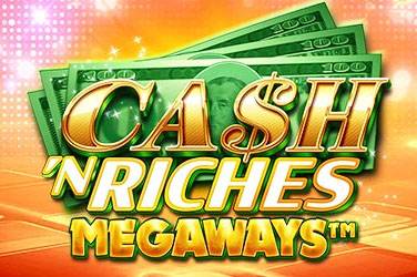 Cash ‘n riches megaways