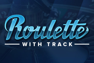 Roulette with track
