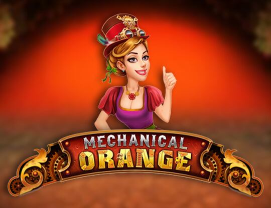 Mechanical Orange Slot - Play Online For Free - BGaming